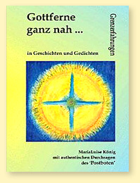 Marialuise König: "Gottferne - ganz nah"